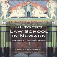 A Centennial History of Rutgers Law School