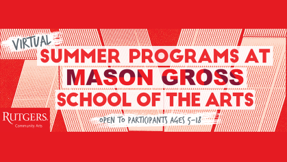 Summer Programs at Mason Gross School of the Arts