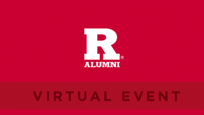 Rutgers alumni virtual event