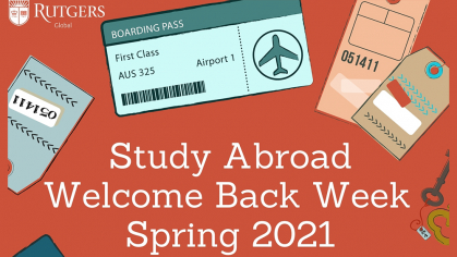 Rutgers Study Abroad Welcome Back Week Spring 2021