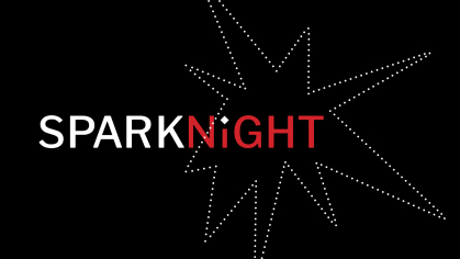 Black background with a spark outline with foreground text reading "Spark Night".