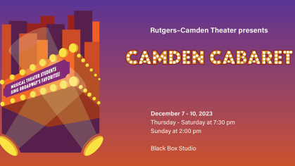 Rutgers-Camden theater cabaret event graphic