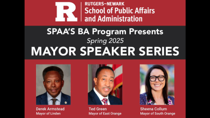 Rutgers Mayor Speaker Series featuring current mayors of New Jersey for 2025