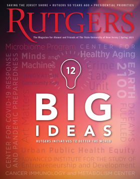 Rutgers Magazine Spring Issue cover