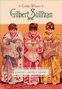 Gilbert and Sullivan: Gender, Genre, Parody