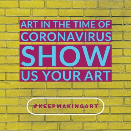 “Art in the Time of Coronavirus” graphic