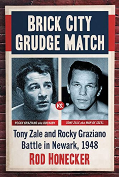 Book cover of Brick City Grudge Match: Tony Zale and Rocky Graziano Battle in Newark, 1948 